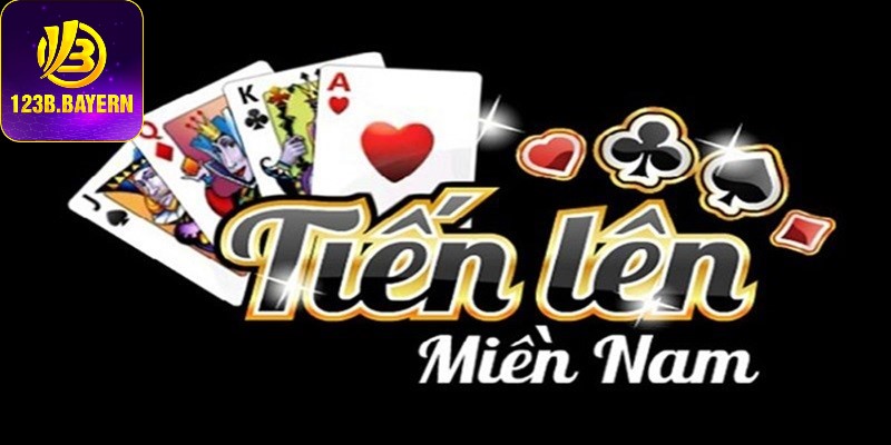Game bài 123b Tiến Lên Miền Nam